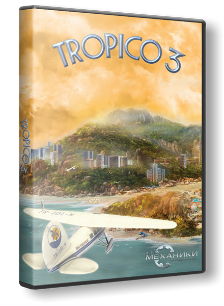 Tropico 3 (2009) PC | RePack от R.G. Механики торрент