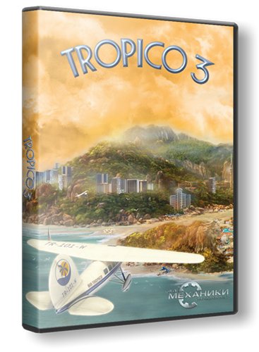 Tropico 3: Absolute Power (2011) PC | RePack от R.G. Механики торрент