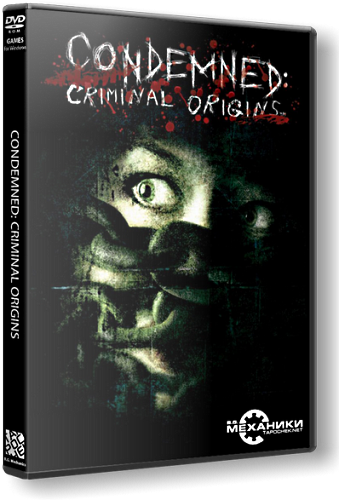 Condemned: Criminal Origins (2006) РС | RePack от R.G.Механики торрент