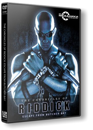 The Chronicles of Riddick: Escape from Butcher Bay (2004) PC | RePack от R.G. Механики торрент