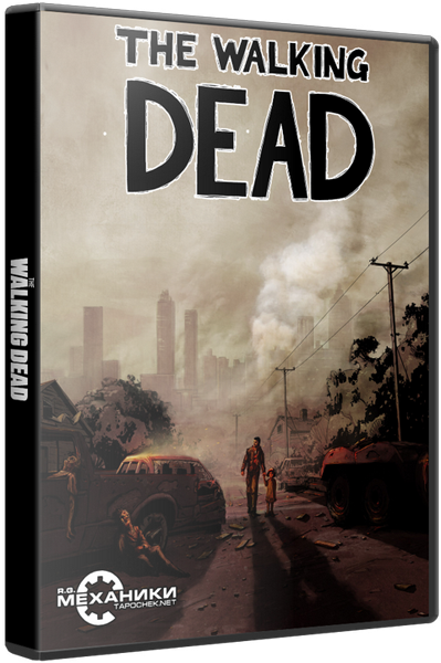 The Walking Dead (2012) PC | RePack от R.G. Механики торрент