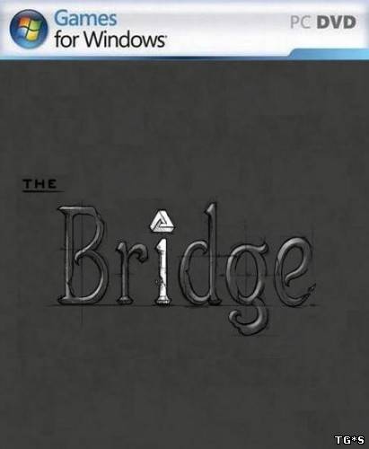 The Bridge (2013) PC | RePack от R.G. Механики торрент