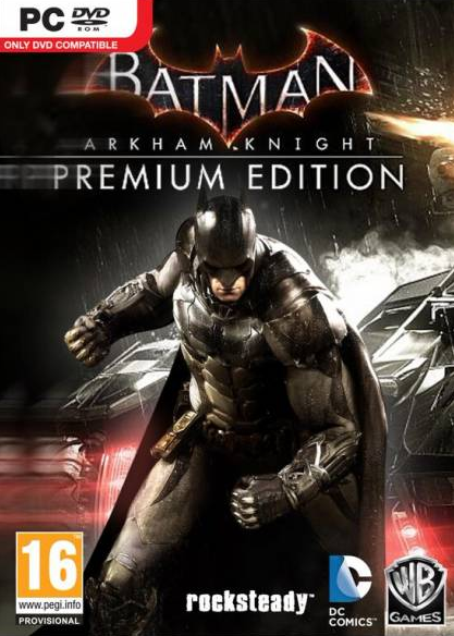 Batman: Arkham Knight - Premium Edition PC | Лицензия торрент
