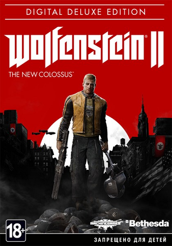 Wolfenstein II / 2 : The New Colossus [Update 6 + DLCs] (2017) PC | RePack торрент