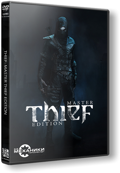 Thief: Master Thief Edition [Update 5] PC | RePack торрент