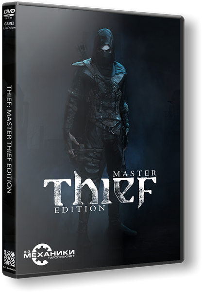 Thief: Master Thief Edition [Update 2] (2014) PC | RePack от R.G. Механики торрент